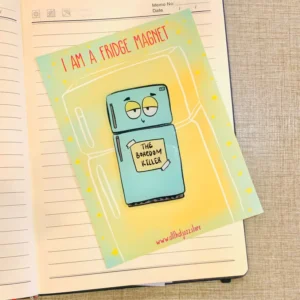 The boredom killer fridge magnet